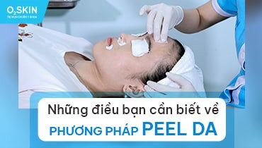 Peel da là gì và có tốt không? Quy trình peel da chuẩn y khoa