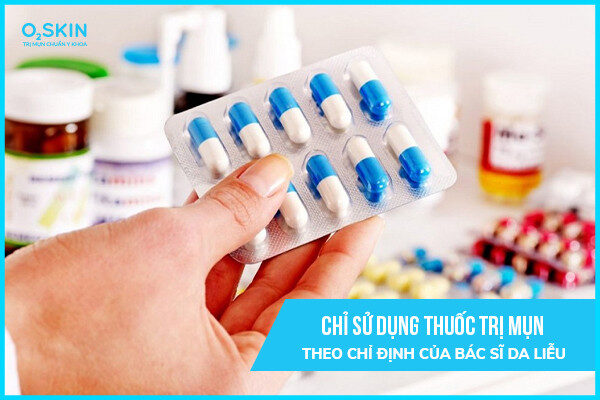 Sử dụng thuốc trị mụn viêm cần tuân theo chỉ định của bác sĩ để đảm bảo an toàn.